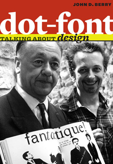 Dot-font: talking about design by John D. Berry